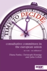 Consultative Committees in the European Union : No Vote - No Influence? - Book