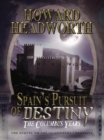 Spain's Pursuit of Destiny : The Columbus Years - eBook