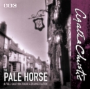 The Pale Horse : A full-cast BBC Radio 4 dramatisation - eAudiobook