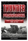 Thunder at Prokhorovka : A Combat History of Operation Citadel, Kursk, July 1943 - eBook