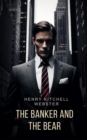 The Banker and the Bear - eBook