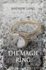 The Magic Ring and Other Fairy Tales - eBook