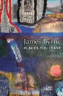 Places You Leave - Book