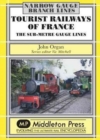 Tourist Railways of France : The Sub-Metre Gauge Lines - Book