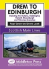 Drem to Edinburgh : Including Gullane, Haddington, Tranent, Musselburgh and Fisherrow Branches - Book
