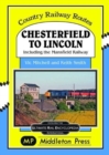 Chesterfield To Lincoln : including the Mansfield Railway - Book