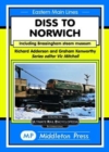 Diss To Norwich : including Bressingham Steam Museum - Book
