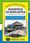 Mansfield to Doncaster : via Shirebrook and Shireoakes - Book