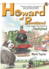 Howard of Pawsland on his Magical Train Journey to Tastlybud. - Book