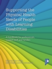 Supporting the Physical Health Needs of People with Learning Disabilities - eBook