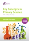 Key Concepts in Primary Science : Audit and Subject Knowledge - eBook