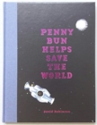 Penny Bun Helps Save the World - Book