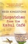 Dispatches from the Kabul Cafe - Book