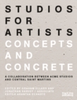 Studios for Artists: Concepts and Concrete - Book