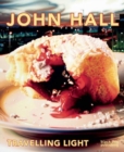 John Hall : Travelling Light: A 45-Year Survey of Paintings - Book
