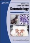 BSAVA Manual of Canine and Feline Dermatology - Book