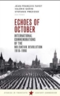 Echoes of October : International Commemorations of the Bolshevik Revolution 1918-1990 - Book