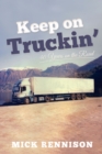 Keep on Truckin' : 40 Years on the Road - Book