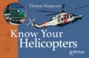 Know Your Helicopters - Book