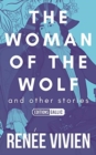 The Woman of the Wolf and Other Stories - Book