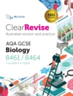 ClearRevise AQA GCSE Biology 8461/8464 - Book