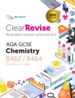 ClearRevise AQA GCSE Chemistry 8462/8464 - Book
