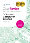 ClearRevise OCR A Level Computer Science H446 : Exam Tutor and Practice Papers - Book