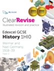 ClearRevise Edexcel GCSE History 1HI0 : Weimar and Nazi Germany 1918-39 - Book