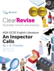 ClearRevise AQA GCSE English, Priestley, An Inspector Calls - Book