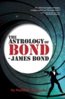 The Astrology of Bond - James Bond : B/W Edition - Book
