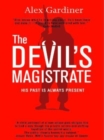 The Devil's Magistrate : His past is always present - Book