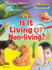 Is It Living or Non Living? - Book