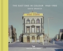 The East End In Colour 1960-1980 - Book