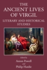 The Ancient Lives of Virgil : Literary and Historical Studies - eBook