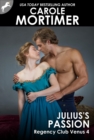 Julius's Passion (Regency Club Venus 4) - eBook