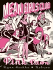 Mean Girls Club : Pink Dawn - Book
