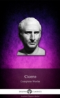 Delphi Complete Works of Cicero (Illustrated) - eBook