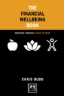 Financial Wellbeing Book: Creating Financial Peace of Mind - Book