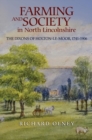 Farming and Society in North Lincolnshire : The Dixons of Holton-le-Moor, 1741-1906 - Book