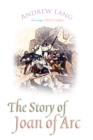 The Story of Joan of Arc - eBook