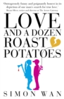 Love and a Dozen Roast Potatoes - eBook