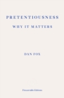 Pretentiousness: Why it Matters - Book