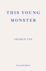 This Young Monster - eBook