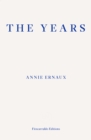 The Years - WINNER OF THE 2022 NOBEL PRIZE IN LITERATURE - eBook
