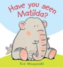 Have you Seen Matilda? - Book