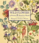 Wild Flowers of Britain : Month by Month - Book