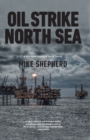 Oil Strike North Sea : A first-hand history of North Sea oil - Book