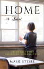Home at Last : Freedom from Boarding School Pain - Book