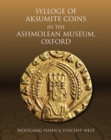 Sylloge of Aksumite Coins in the Ashmolean Museum, Oxford - Book