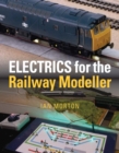 Electrics for the Railway Modeller - Book